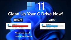 How to Clean C Drive In Windows 11 (Make Your PC Faster)