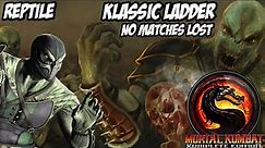 Mortal Kombat 9 Komplete Edition | Reptile | Klassic Ladder | No Matches Lost