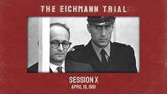 The Eichmann Trial: Session 10 (subtitled)