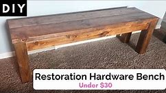 EASY Build DIY Bench | Restoration Hardware Dupe | Budget Friendly