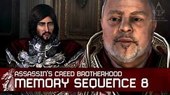 Assassin's Creed Brotherhood - Sequence 8 Walkthrough