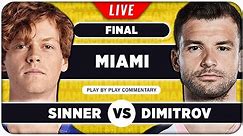 SINNER vs DIMITROV • ATP Miami Open 2024 Final • LIVE Tennis Play-by-Play Stream