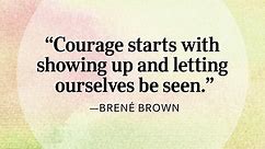 85 Courage Quotes That Will Inspire You to Face Your Fears