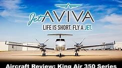 Aircraft Review: King Air 350 Series