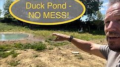 How to build a No Mess Duck Pond