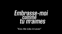 Kiss Me Like A Lover