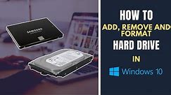 How to add, remove or format a new Hard Drive on Windows 10