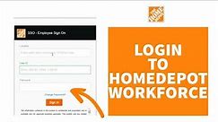 How to Login Homedepot Workforce Account | Sign-In Homedepot Workforce Account