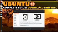 Ubuntu Complete Beginner's Guide: Download & Installing Ubuntu