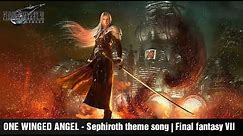 ONE WINGED ANGEL - Sephiroth theme song | Final Fantasy VII Remake 2020