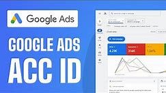 How To Find Google Ads Account ID - Full Guide (2024)