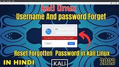 How to Reset Forgotten Password And Username on Kali Linux