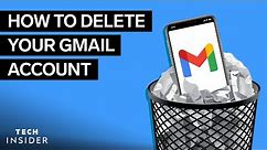How To Delete Your Gmail Account
