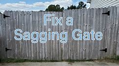 How to Fix a Large Sagging Gate