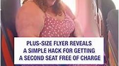 👁 Plus-size flyer shares a tip on how to get 2 seats without paying a penny