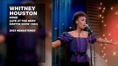 Whitney Houston - Home (Live at The Merv Griffin Show - 1983) (2023 Remastered)