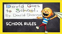 NO DAVID | DAVID GOES TO SCHOOL | SCHOOL RULES( Kids Books Read Aloud )