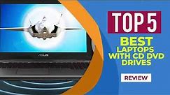 Top 5 Best Laptops With CD & DVD Drives in 2024 | Reviews | LAPTOPS CD/DVD DRIVES