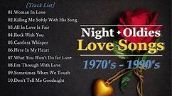 Oldies Love Song Collection for Night Healing/ Hits of 70's 80's & 90's.
