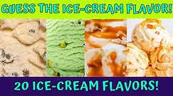 Guess the Ice-Cream Flavors QUIZ! | Ice-Cream Flavors!