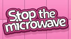 Stop the microwave - Free Addicting Game ★★★★★
