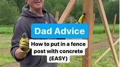 How to put a fencepost in with concrete. Love, Dad | Building Fences