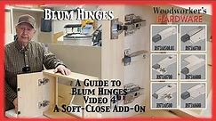 Blum Hinges Series - Installing an Easy to Use Soft-Close Add-On