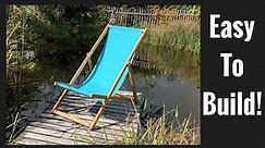 DIY: How to make a Deckchair. Easy to Build! #diy #howto #garden #chair #foryou #woodworking