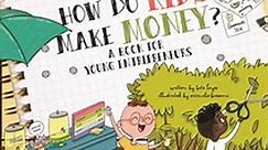 How Do Kids Make Money?