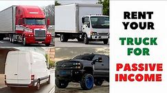 How to Rent Out Your Truck For Passive Income
