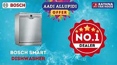 Buy Bosch Dishwasher at Rathna Fan House, AADI Allubidi Offer 2023