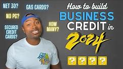 How to Build Business Credit in 2024 | Net 30 | Easy Approval Vendors