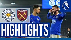 Foxes Back To Winning Ways | Leicester City 4 West Ham United 1