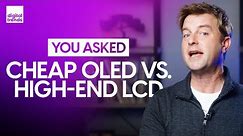 Cheap OLED vs. High-End LCD, Sharp Aquos XLED | You Asked: Ep. 8