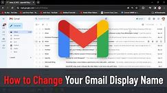 How to Change Your Gmail Display Name (Guide)