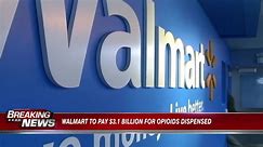 Walmart offers to pay $3.1 billion to settle opioid lawsuits