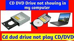 Cd Dvd drive not showing in my computer || My computer mein dvd drive show nahi ho raha hai
