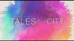 Tales of the City Official Trailer