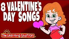 8 Valentine's Day Songs ♫ Valentine Songs ♫ Valentine's Day ♫ Kids Songs by The Learning Station