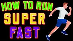 How to Run Super Fast : Sprinting Tips and Tricks For Beginners