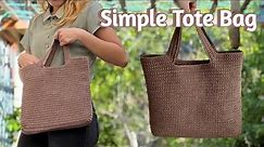 Simple Crochet Tote Bag Tutorial