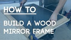 How to Make a Mirror Frame - Wooden Oak Decorative Frame
