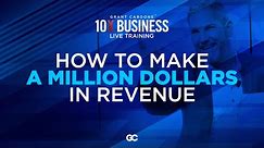 How to Make a Million Dollars in Revenue