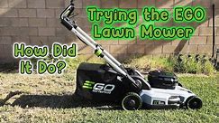Trying the EGO Self-Propelled Lawnmower | First Use & Review | How Did It Do?