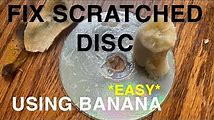 How to Use a Banana Peel to Fix a Scratched Disc