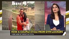 Gravitas | Couple stole from gym lockers to fund lavish lifestyle