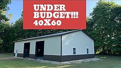 40x60 Pole Barn Building Under Budget!!