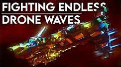 ENDLESS DRONE WAVES! - Space Engineers battle