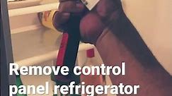 Refrigerator Whirlpool how to remove control panel