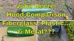John Deere Hood Material Comparison